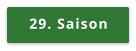 29. Saison