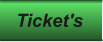 Ticket's