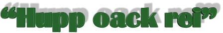 �Hupp oack rei�